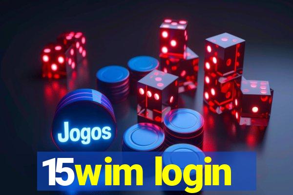 15wim login